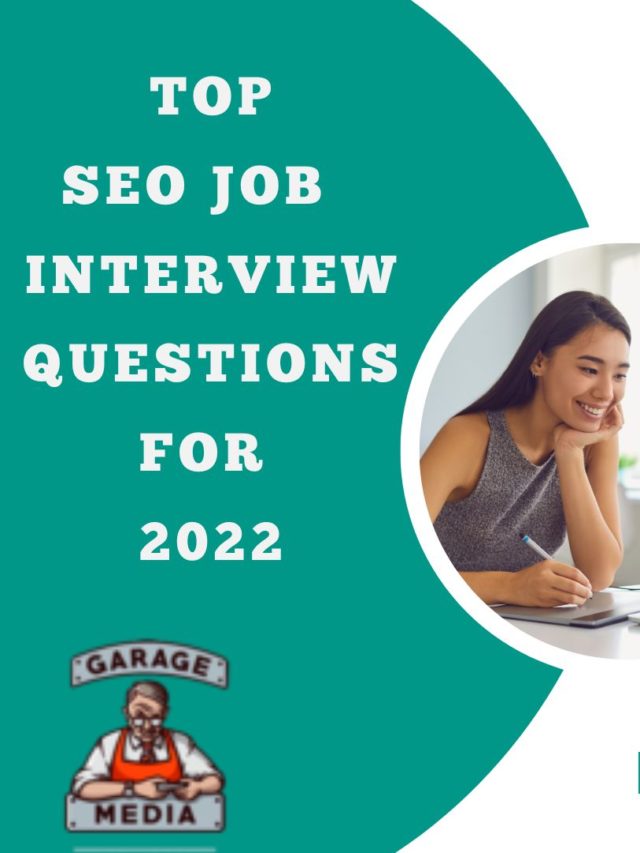 SEO Interview Questions For 2022
